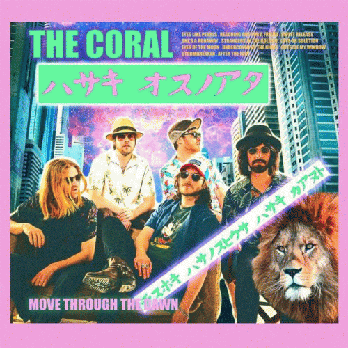The Coral : Move Through the Dawn